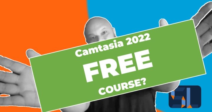 man holding sign announcing free Camtasia 2022 course